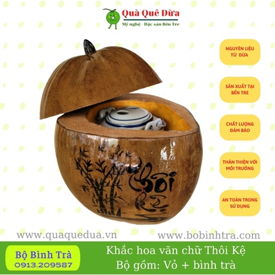  Chào bạn! Bộ Bình Trà Trái Dừa Khắc Hoa Văn Lồng Chữ Thôi Kệ,Tặng Kèm Bình Trà